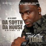 Da South Is In Da House 19 (Hosted By@HotboyTurk32)